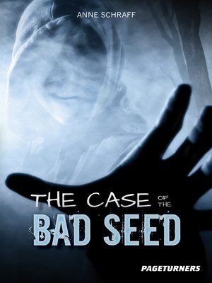 cover image of The Case of the Bad Seed (Detective)